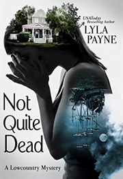 Not Quite Dead (Lyla Payne)