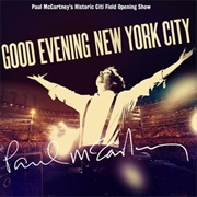 "Good Evening New York City" (2009) - Paul McCartney