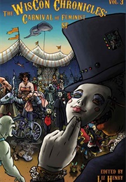 The Wiscon Chronicles (Vol 3) (Liz Henry)