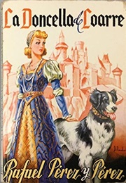 La Doncella De Loarre (Rafael Pérez)