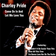 Shouldn't It Be Easier Than This - Charley Pride