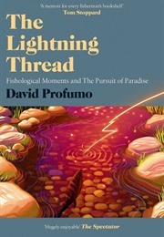The Lightning Thread (David Profumo)