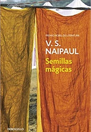 Semillas Mágicas (V. S. Naipaul)