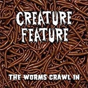 The Worms Crawl in (The Hearse Song) - Creature Feature