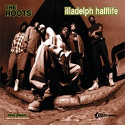 The Roots - Illadephia Half Life