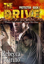 The Drive: A Suspense Thriller (Rebecca Marino)