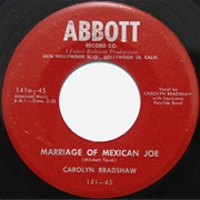 Marriage of Mexican Joe - 	Carolyn Bradshaw