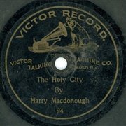 The Holy City - 	Harry MacDonough