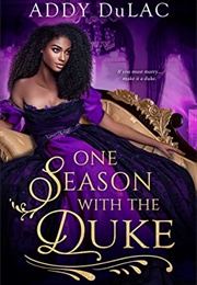 One Season With the Duke (Addy Du Lac)