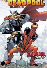 Deadpool Classic Vol. 13: Deadpool Team-Up (James Felder, Rob Williams)