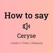 Ceryse