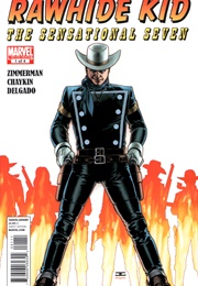 Rawhide Kid: The Sensational Seven (Ron Zimmerman)