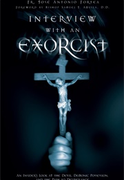 Interview With an Exorcist (Jose Antonio Fortea)