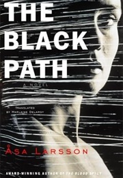 The Black Path (Åsa Larsson)