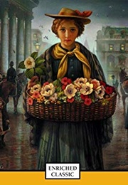 Eliza Doolittle (Pygmalion, George Bernard Shaw, 1913)