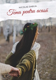 Tema Pentru Acasa (Nicolae Dabija)