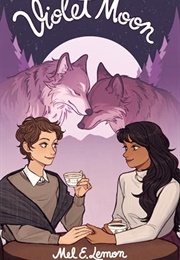 Violent Moon (Mel E. Lemon)
