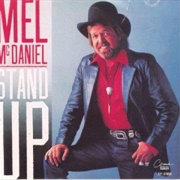 Stand Up - Mel Mcdaniel