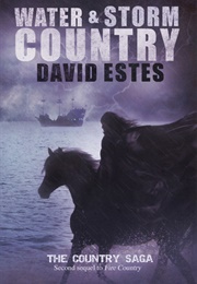 Water &amp; Storm Country (David Estes)