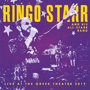 "Live at the Greek Theatre 2019" (2022) - Ringo Starr and His All-Starr Band