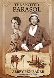 The Spotted Parasol (Abbey Pen Baker)