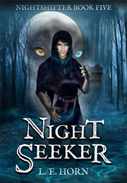 Night Seeker (L.E. Horn)