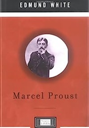 Marcel Proust (Edmund White)