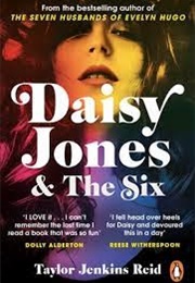 Daisy Jones & the Six (Taylor Jenkins Reid)