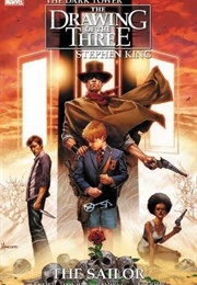 The Dark Tower: The Drawing of the Three - The Sailor (Robin Furth)