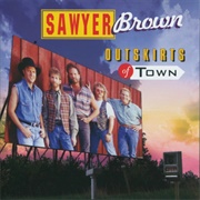 The Boys and Me - Sawyer Brown