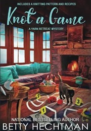 Knot a Game (Betty Hechtman)