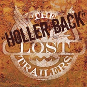 Holler Back - The Lost Trailer