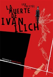 La Muerte De Iván Ilich (Lev Tolstói)