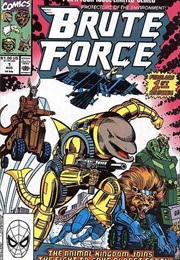 Brute Force (1990); #1 - Fast Feud (Simon Furman)
