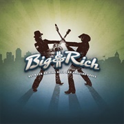 Lost in This Moment - Big &amp; Rich