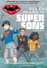 Super Sons Vol. 1: The Polarshield Project (Ridley Pearson)
