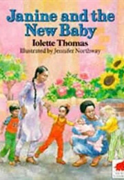 Janine and the New Baby (Iolette Thomas)