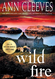 Wild Fire (Ann Cleeves)