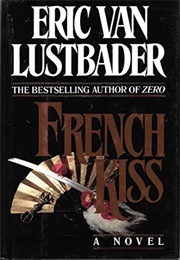 French Kiss (Eric Van Lustbader)