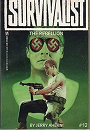 Survivalist Rebellion (Jerry Ahern)