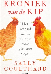 Kroniek Van De Kip (Sally Coulthard)