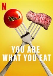 You Are What You Eat (2024)