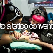 Go to a Tattoo Convention