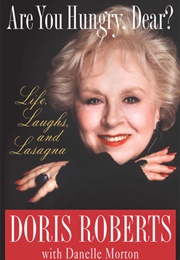 Are You Hungry, Dear? (Doris Roberts, Danelle Morton)