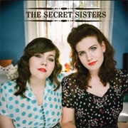 He's Fine - The Secret Sisters