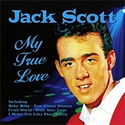 My True Love - Jack Scott
