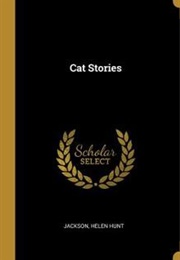 Cat Stories (Helen Hunt Jackson)