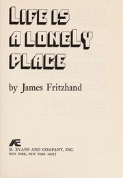Life Is a Lonely Place (James Fritzhand)