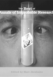 The Best of Annals of Improbable Research (Marc Abrahams)