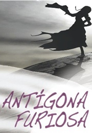 Antigona Furiosa (Griselda Gambaro)
